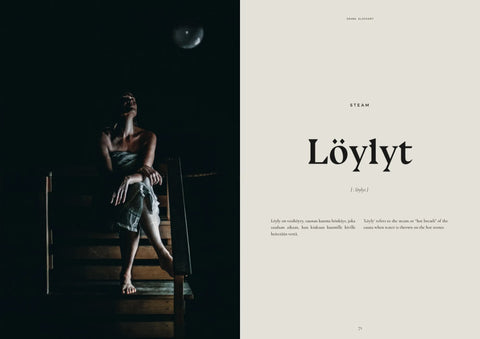 Löylyt meaning steam is celebrated in  this hardcover gift book  of the sauna with stunning photography of the Finnish nature, by Cozy Publishing.