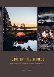 Hardcover book celebrating the lifestyle of eating and living out in nature, from camping , hiking to family picnics with beautiful photography of Finnish life in Food in the Woods by Cozy Publishing.