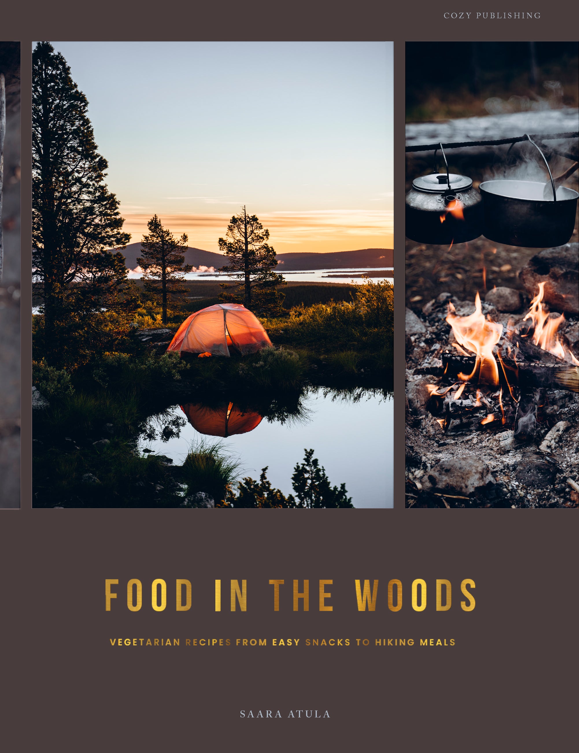 Hardcover book celebrating the lifestyle of eating and living out in nature, from camping , hiking to family picnics with beautiful photography of Finnish life in Food in the Woods by Cozy Publishing.