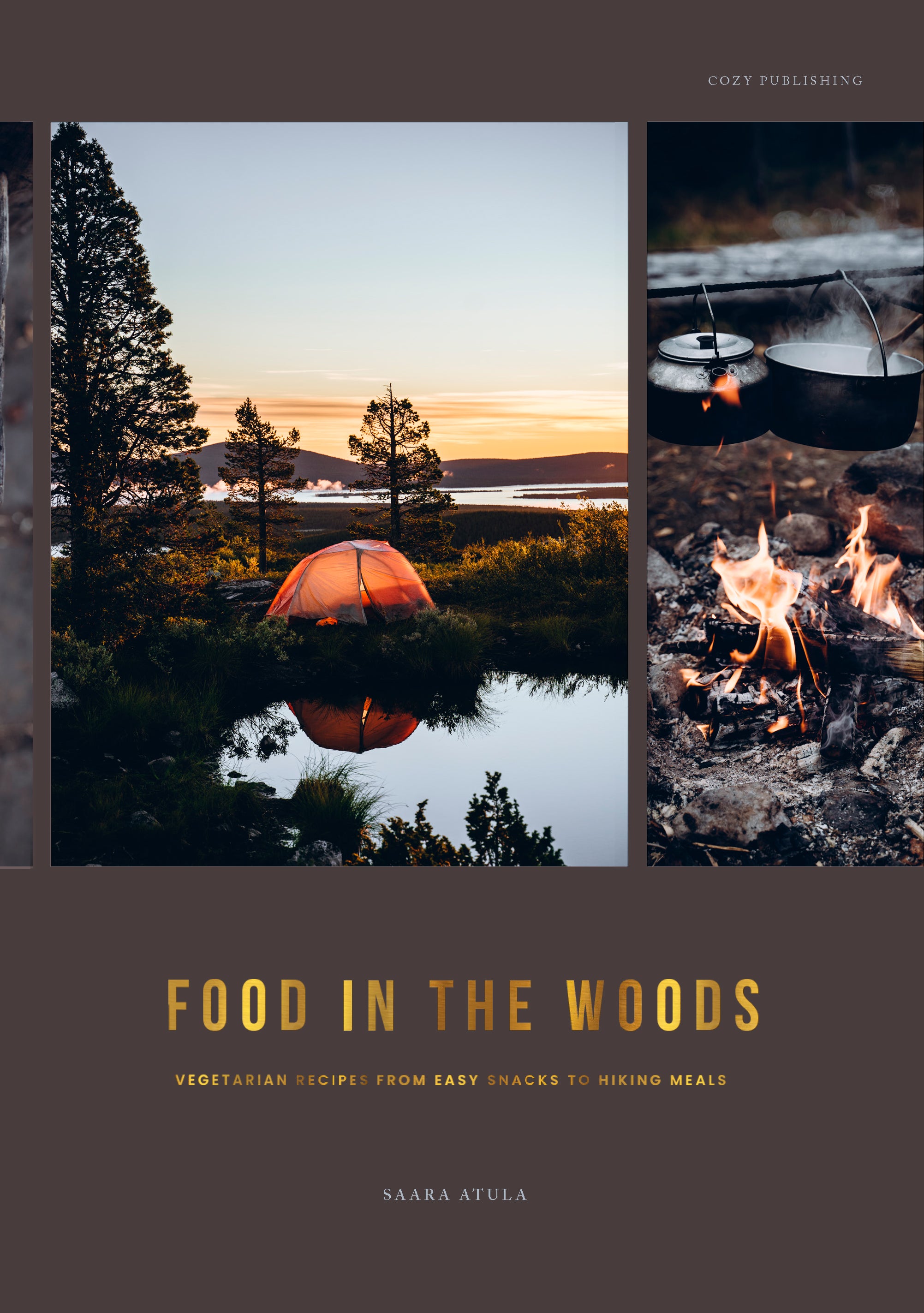 Hardcover book celebrating the lifestyle of eating and living out in nature, from camping , hiking to family picnics with beautiful photography of Finnish life in Food in the Woods by Cozy Publishing.