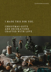I Made This For You – Christmas Gift and Decorations