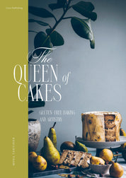 Queen of the Cakes – Gluten-free Baking and Artistry